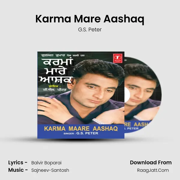 Karma Mare Aashaq MP3 Song by G.S. Peter Cover