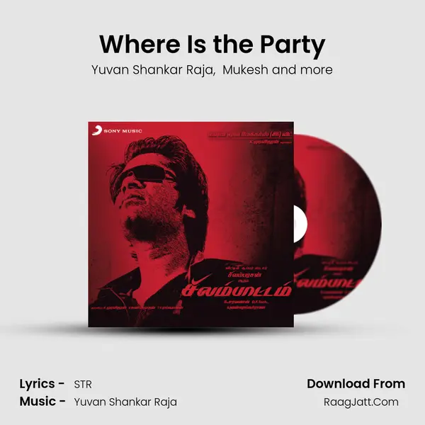 Where Is the Party MP3 Song by Yuvan Shankar Raja Cover