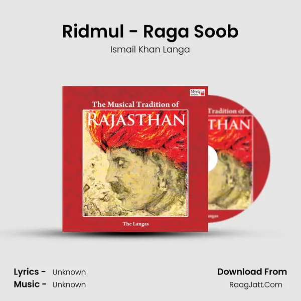 Ridmul - Raga Soob MP3 Song by Ismail Khan Langa Cover
