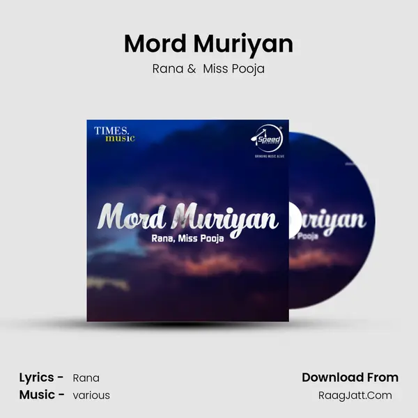 Mord Muriyan MP3 Song by Rana Cover