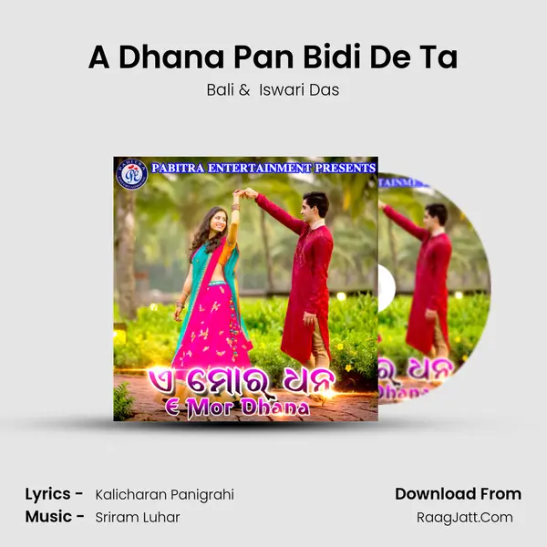 A Dhana Pan Bidi De Ta MP3 Song by Bali Cover