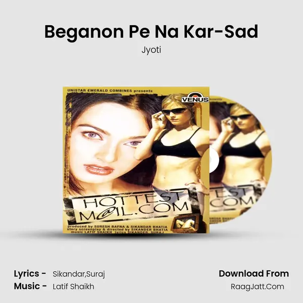 Beganon Pe Na Kar-Sad MP3 Song by Jyoti Cover