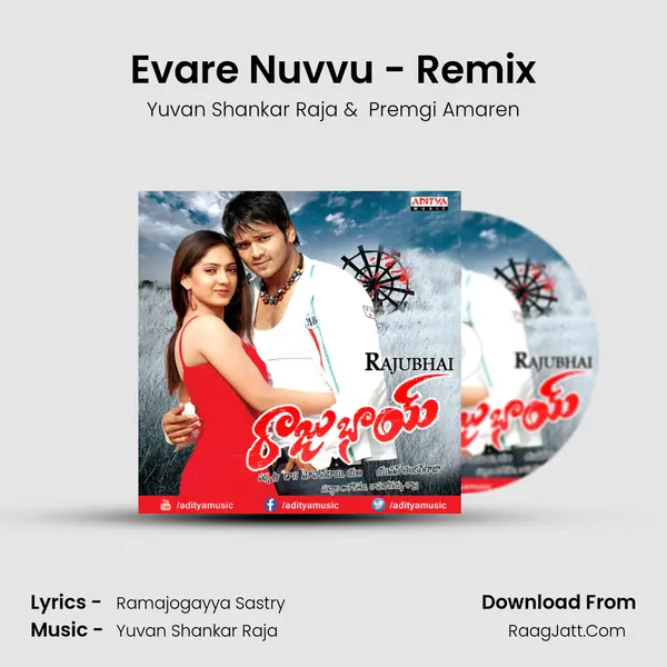 Evare Nuvvu - Remix MP3 Song by Yuvan Shankar Raja Cover
