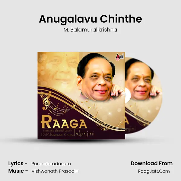 Anugalavu Chinthe MP3 Song by M. Balamuralikrishna Cover