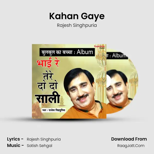 Kahan Gaye MP3 Song by Rajesh Singhpuria Cover