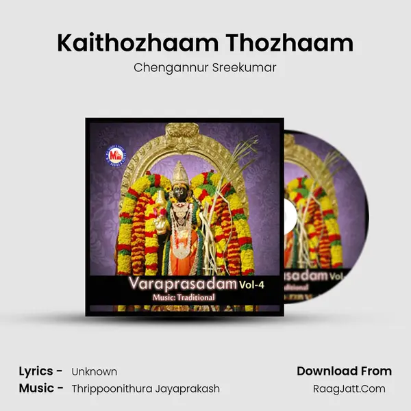 Kaithozhaam Thozhaam MP3 Song by Chengannur Sreekumar Cover