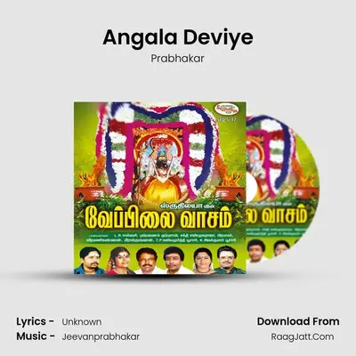 Angala Deviye MP3 Song by Prabhakar Cover