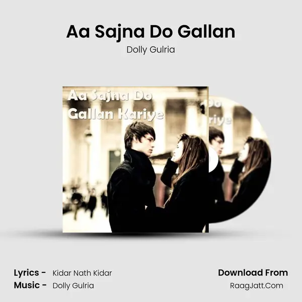 Aa Sajna Do Gallan mp3 song