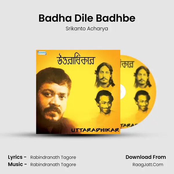 Badha Dile Badhbe MP3 Song by Srikanto Acharya Cover