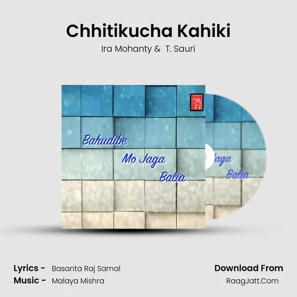 Chhitikucha Kahiki MP3 Song by Ira Mohanty Cover