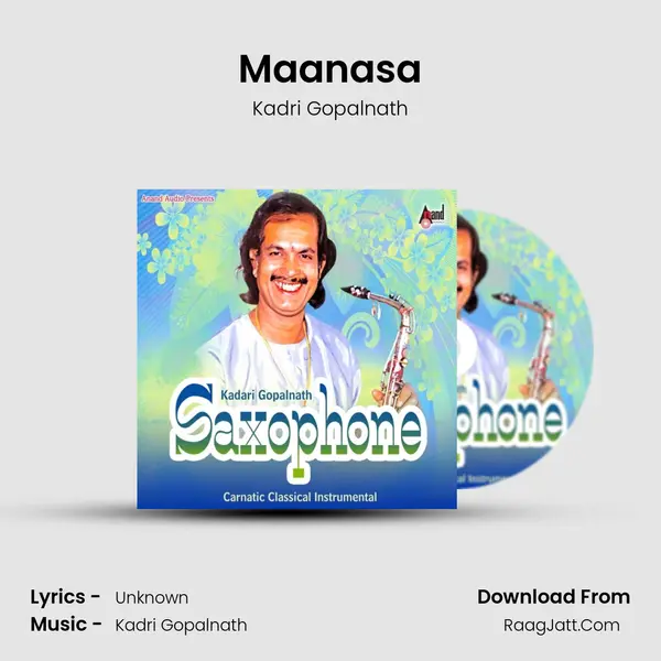 Maanasa MP3 Song by Kadri Gopalnath Cover