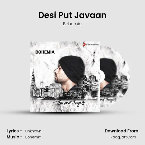 Desi Put Javaan MP3 Song by Bohemia Cover