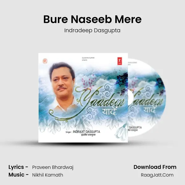 Bure Naseeb Mere MP3 Song by Indradeep Dasgupta Cover