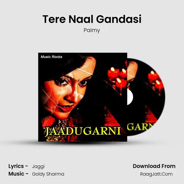 Tere Naal Gandasi MP3 Song by Paimy Cover