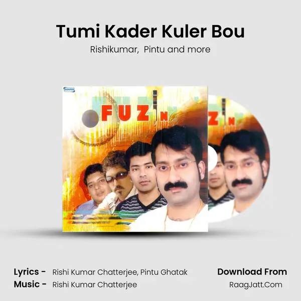 Tumi Kader Kuler Bou mp3 song