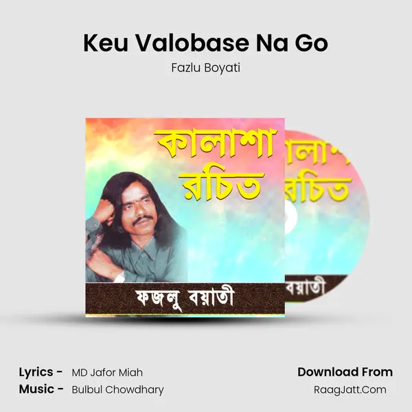 Keu Valobase Na Go mp3 song