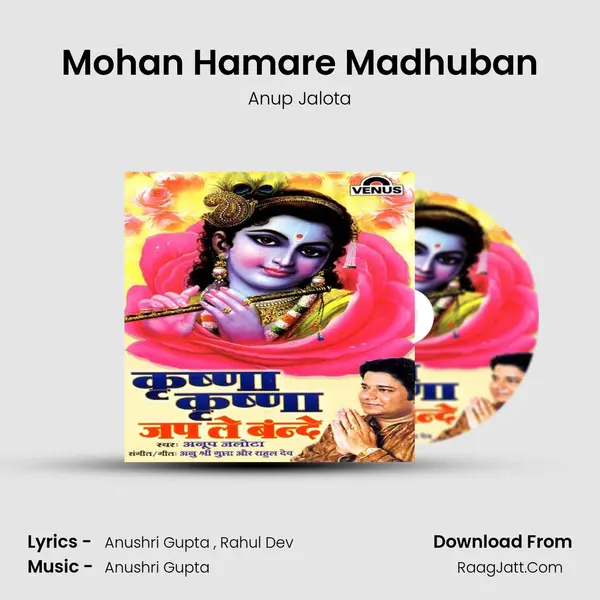 Mohan Hamare Madhuban MP3 Song by Anup Jalota Cover