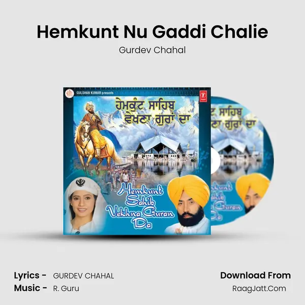 Hemkunt Nu Gaddi Chalie MP3 Song by Gurdev Chahal Cover