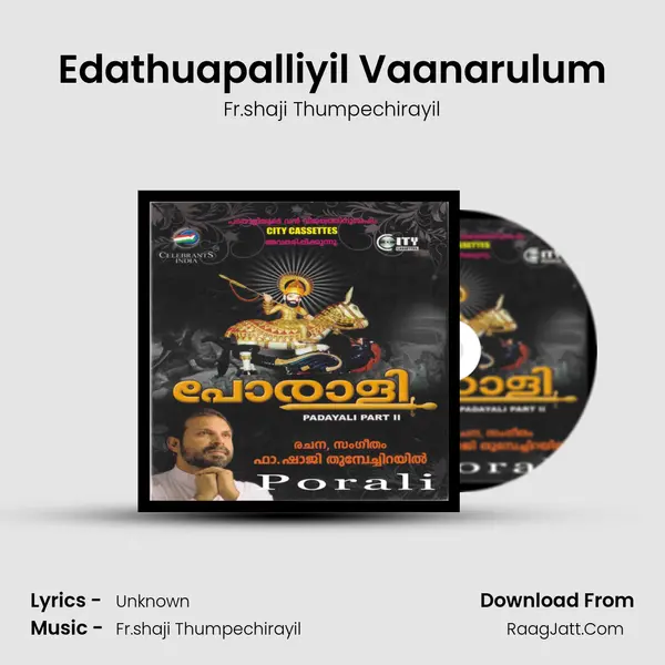 Edathuapalliyil Vaanarulum MP3 Song by Fr.shaji Thumpechirayil Cover