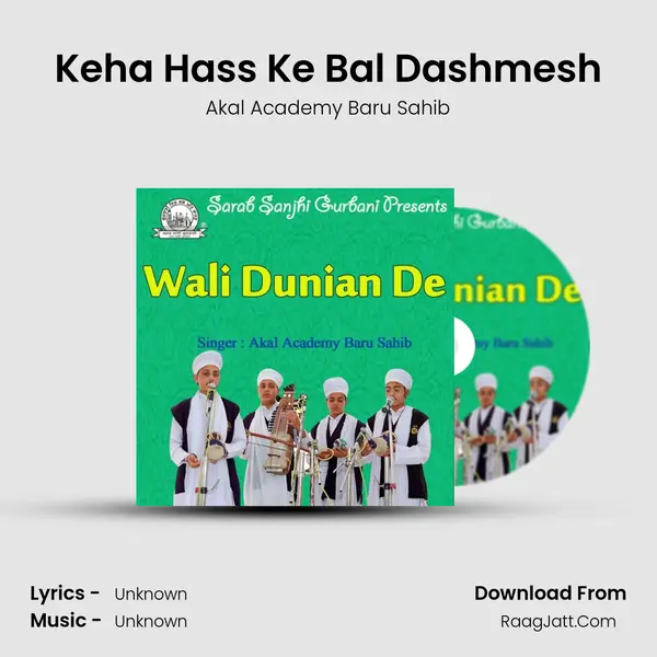 Keha Hass Ke Bal Dashmesh MP3 Song by Akal Academy Baru Sahib Cover