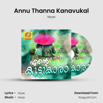 Annu Thanna Kanavukal mp3 song
