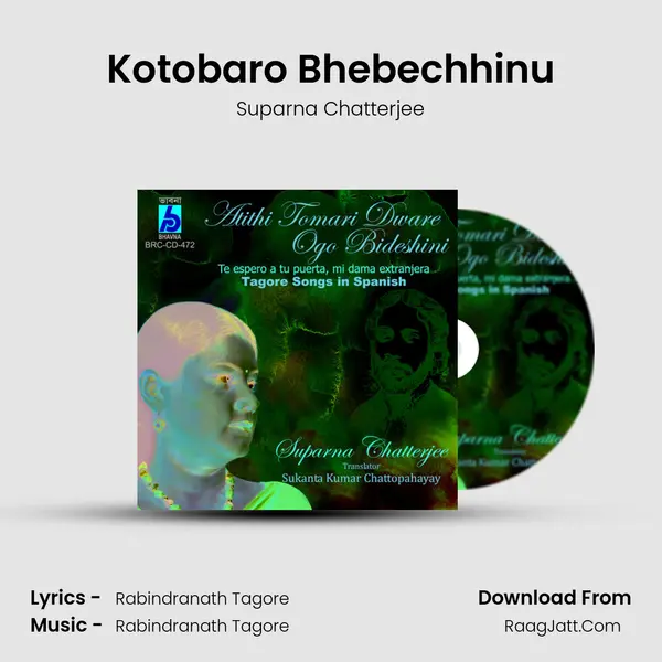 Kotobaro Bhebechhinu MP3 Song by Suparna Chatterjee Cover