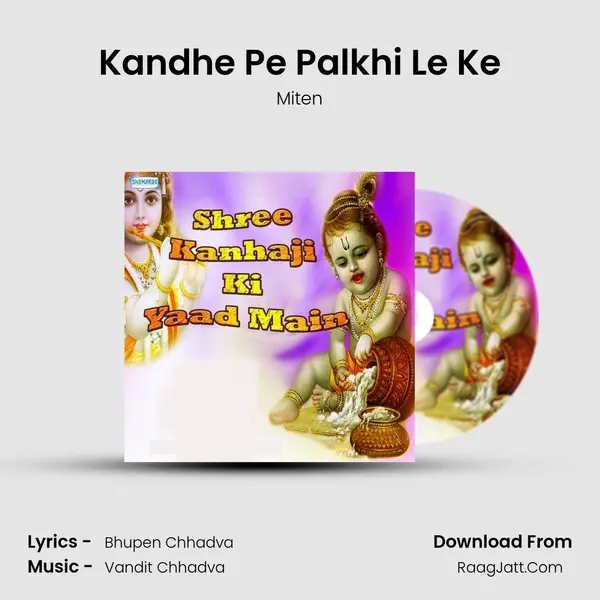 Kandhe Pe Palkhi Le Ke MP3 Song by Miten Cover