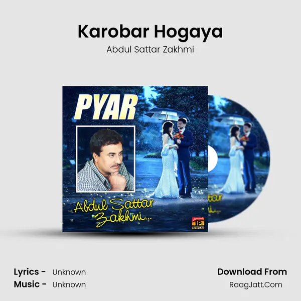 Karobar Hogaya MP3 Song by Abdul Sattar Zakhmi Cover