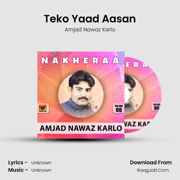 Teko Yaad Aasan MP3 Song by Amjad Nawaz Karlo Cover