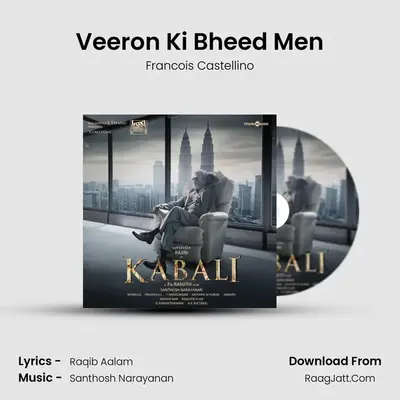 Veeron Ki Bheed Men MP3 Song by Francois Castellino Cover