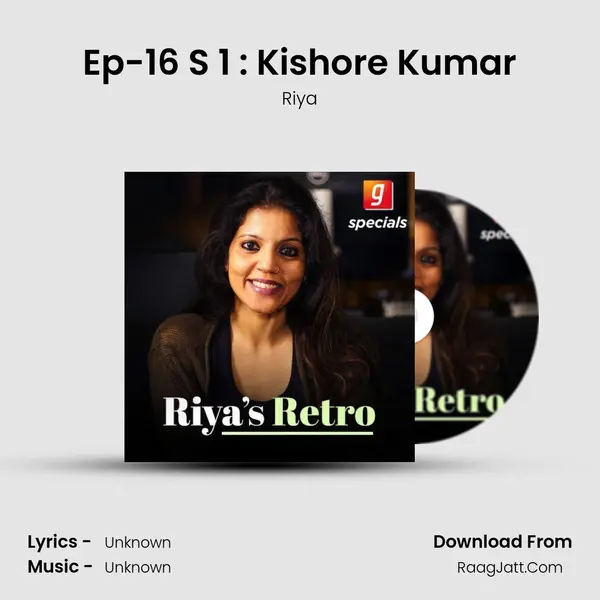 Ep-16 S 1 : Kishore Kumar MP3 Song by Riya Cover