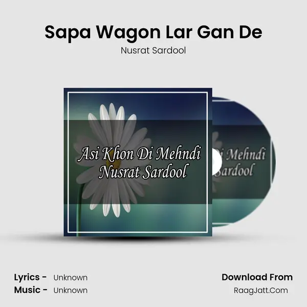 Sapa Wagon Lar Gan De MP3 Song by Nusrat Sardool Cover