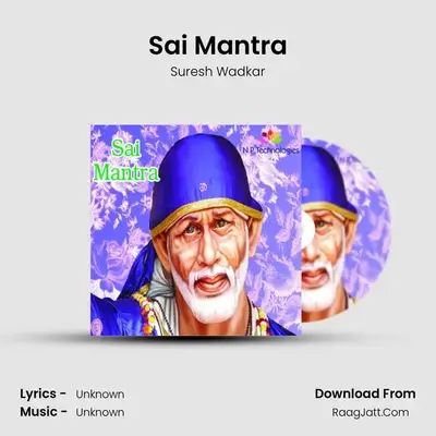 Sai Mantra - Suresh Wadkar