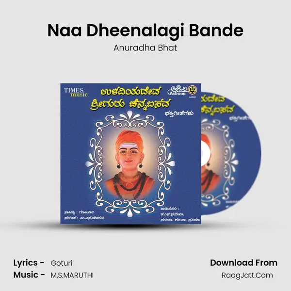 Naa Dheenalagi Bande MP3 Song by Anuradha Bhat Cover