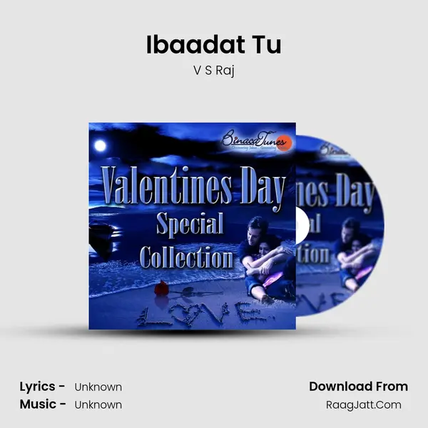 Ibaadat Tu MP3 Song by V S Raj Cover