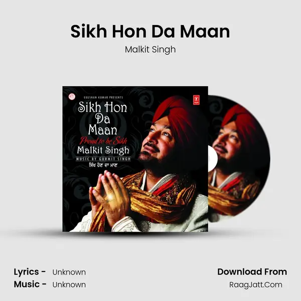 Sikh Hon Da Maan MP3 Song by Malkit Singh Cover