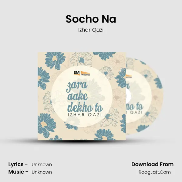 Socho Na MP3 Song by Izhar Qazi Cover