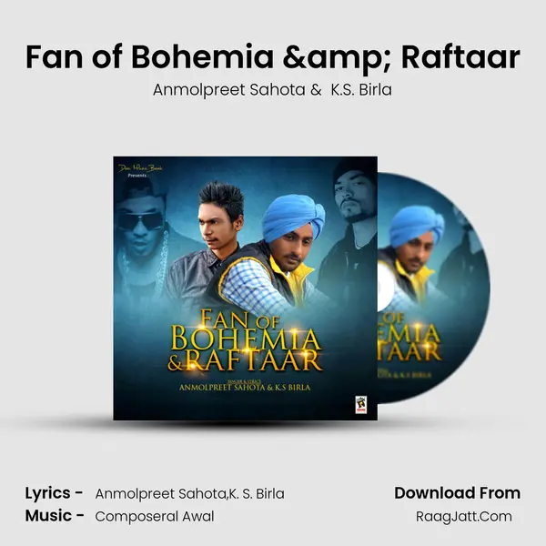 Fan of Bohemia & Raftaar - Anmolpreet Sahota