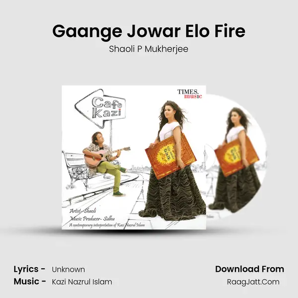 Gaange Jowar Elo Fire MP3 Song by Shaoli P Mukherjee Cover