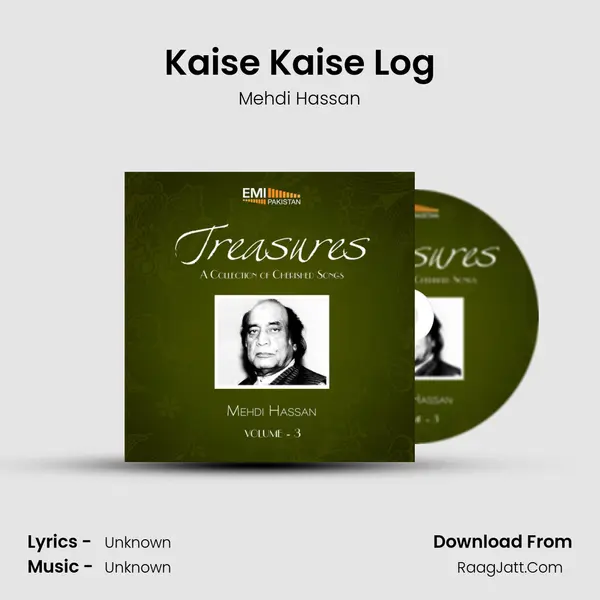 Kaise Kaise Log MP3 Song by Mehdi Hassan Cover