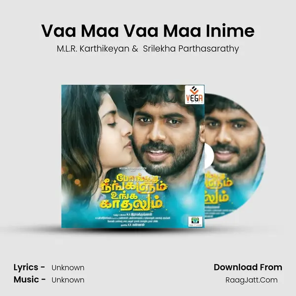 Vaa Maa Vaa Maa Inime MP3 Song by M.L.R. Karthikeyan Cover