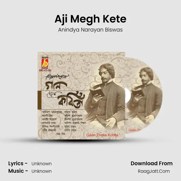 Aji Megh Kete MP3 Song by Anindya Narayan Biswas Cover
