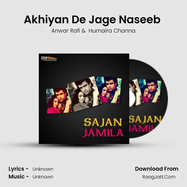 Akhiyan De Jage Naseeb (From 