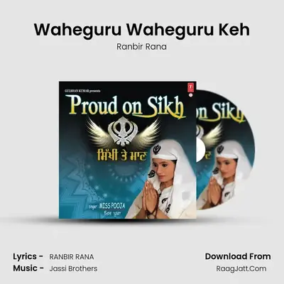 Waheguru Waheguru Keh MP3 Song by Ranbir Rana Cover