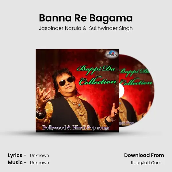 Banna Re Bagama MP3 Song by Jaspinder Narula Cover
