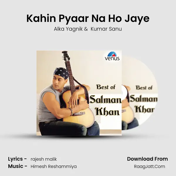 Kahin Pyaar Na Ho Jaye MP3 Song by Alka Yagnik Cover