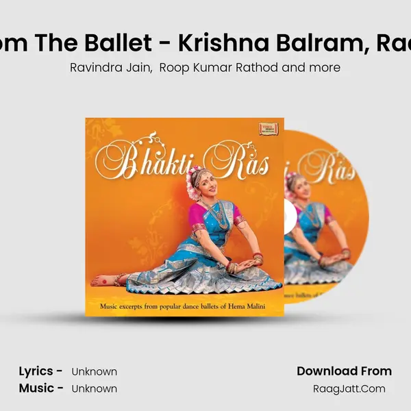 Excerpts From The Ballet - Krishna Balram, Radha Krishna MP3 Song by Ravindra Jain Cover