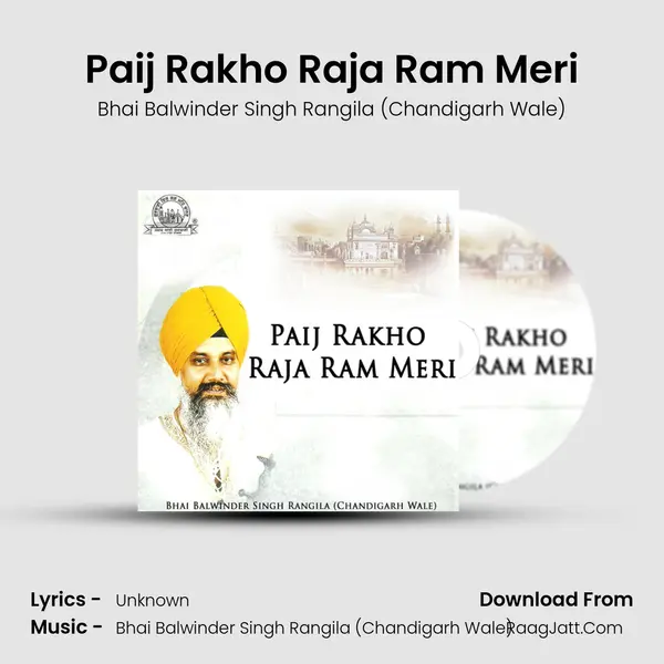 Paij Rakho Raja Ram Meri MP3 Song by Bhai Balwinder Singh Rangila (Chandigarh Wale) Cover