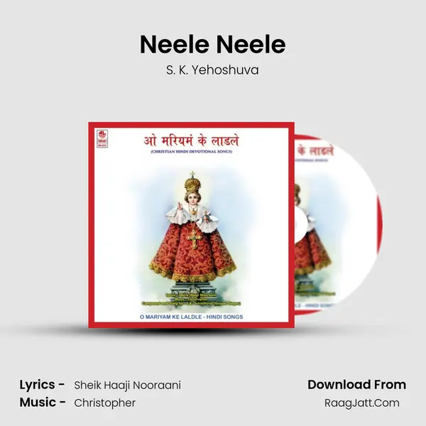 Neele Neele MP3 Song by S. K. Yehoshuva Cover