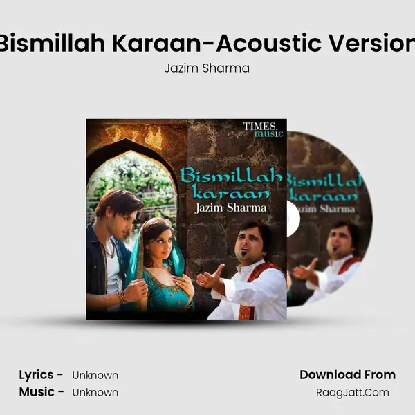 Bismillah Karaan-Acoustic Version MP3 Song by Jazim Sharma Cover